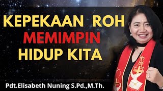 🔴 Kepekaan Roh Memimpin Hidup Kita| Pdt. Elisabeth Nuning H., S.Pd., M.Th.|Gereja Bethany Indonesia