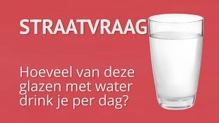 Waarom we water moeten drinken | Straatvraag