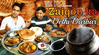 U.P K MASHOOR ZAIQON KA DELHI DARBAR| NALLI NIHARI | HYDERABADI GOSHT | SHEERMAAL | AB BHOPAL MEIN