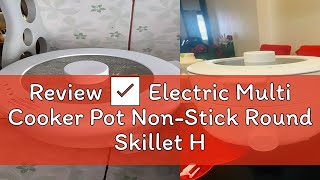 Review ✅ Electric Multi Cooker Pot Non-Stick Round Skillet Home 3L Fast Heating Portable Steak Fry