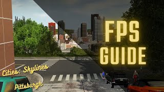 How to get better FPS in Cities: Skylines | Updated Guide for 2022