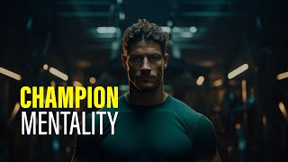 CHAMPION MENTALITY - Motivational Speech (Featuring Billy Alsbrooks)