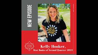 Kelly Hooker - Our Favorite Books of April - June 2023