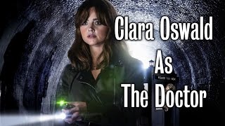 Doctor Who - Clara Oswald As The Doctor BBC One TV Trailer