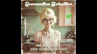 Schlager-Bude präsentiert: Wer Sahne will, muss Männer schütteln ft. Samantha Schüttler(KI-Schlager)