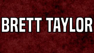 Entrance Video - Brett Taylor