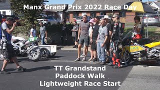 MANX GRAND PRIX 2022 - RACE DAY - PADDOCK WALK ABOUT - RACE START GRANDSTAND