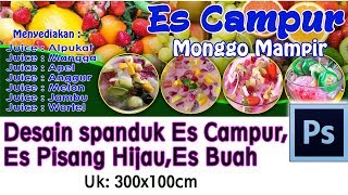 Desain Banner Es Campur, es pop, es buah, es pisang hijau, nasi goreng, mie ayam, di photoshop