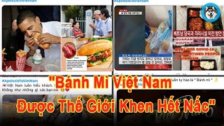 Thế Giới Khen Bánh Mì Việt Nam Là Đỉnh Nhất I NGÁO NEWS