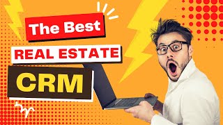 2024's Best Real Estate CRM Unveiled! AND THE WINNER IS...