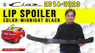 CIAZ 2014-23 LIP SPOILER || COLOR MID NIGHT BLACK || ALL COLORS AVAILABLE || AUTOGLAM