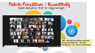 Metode Penelitian Kuantitatif - Kuliah Prof. Dr. Hoga Saragih -  Program Doktor STT Ikat, 12-08-2021