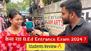 बिहार B.Ed Entrance 25 जून Exam Review🔥|Bihar B.Ed Exam Analysis Today| @TeachersAdda247