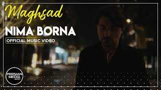 Nima Borna - Maghsad I Official Video ( نیما برنا - مقصد )