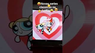 2 novas séries clássicas na netflix 🫠