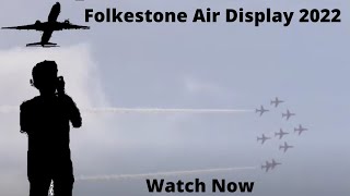 #Folkestone air show 2022