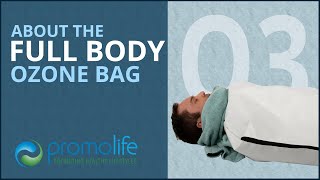 Using a Full Body Ozone Bag for Ozone Therapy