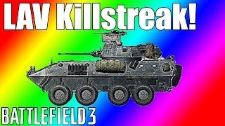 Huge LAV Killstreak! - Battlefield 3