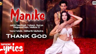 Manike (Lyrics) | Jubin N, Yohani, Surya R, Mellow D | Nora Fatehi,Sidharth Malhotra | SuperNkLyrics