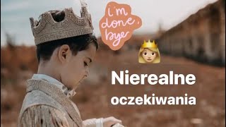 Dobranocka [#20] Nierealne oczekiwania 👸🤸‍♀️🤴