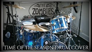 The Zombies - Time Of The Season Drum Cover