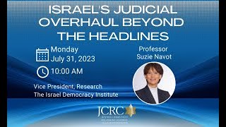 Israel's Judicial Overhaul Beyond the Headlines