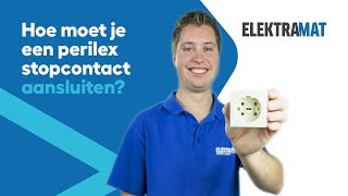 Hoe moet je een perilex stopcontact aansluiten?