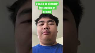 Updates on channel/Explanation on Project