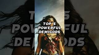 Top 5 Powerful demigods #shorts #marvel #dc #godofwar