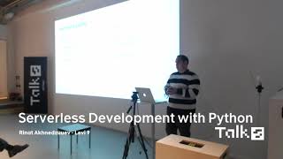 Rinat Akhmedziiev \ Serverless Python Development \ Sanoma TechTalks25