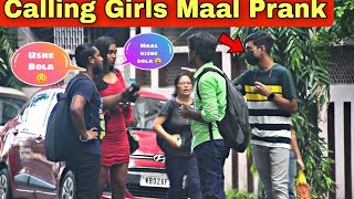 Calling Girl Maal Prank | PRANKS IN KOLKATA | @Youtube Jokers |