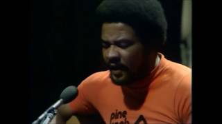 Bill Withers - Ain't No Sunshine  (BBC In Concert  1973)