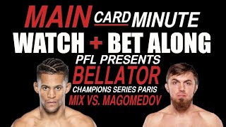 Bellator Champions Series Paris LIVE Stream | Mix vs. Magomedov | Watch & Bet Along Fight Companion