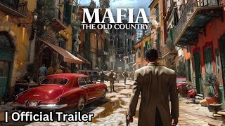 Mafia: The Old Country | Official Reveal Trailer | Gamescom ONL 2024