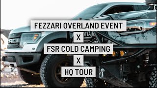 FSR Evolution in the cold | Fezzari Overland Event/HQ Tour