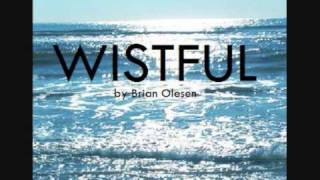 Wistful - Brian Olesen