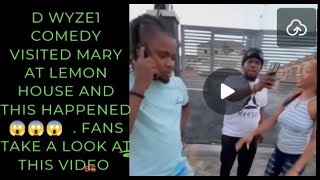 D Wyze1 Comedy visited mary at lemon house but lemon refused to let him #lordoflemon #maryraheem