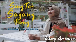 SING TAK SAYANG ILANG - DHEVY GERANIUM [OFFICIAL MUSIC VIDEO] Cipt. ALIE MELON