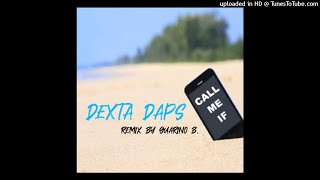 Dexta Daps - Call Me If Remix Reggaeton By Guarino B. BPM 101