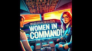 Women in Aviation: The Challenges of Pilot Careers