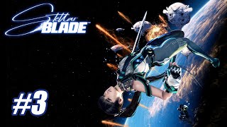 Stellar Blade - Part 3