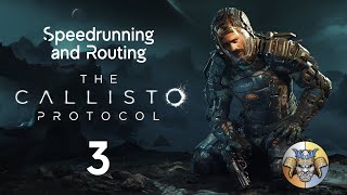 The Callisto Protocol Speedrun - Routing and Running 3