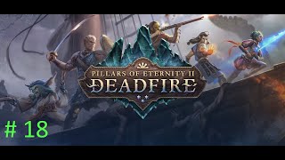 Biha & Botaro  (Let's Play Pillars of Eternity II Deadfire)  Blind #18