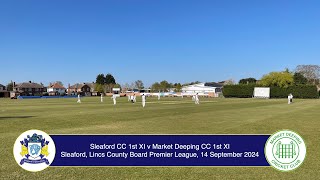 Sleaford CC 1st XI v Market Deeping CC 1st XI Lincs ECB Premier League 14th Sep 2024 Live Stream