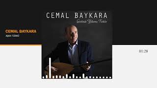 Cemal Baykara -  Aşka Türkü (Official Audio)