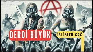 İblisler çağı / DERDİ BÜYÜK / AI JP RADIO