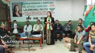 LMC candidate Lalenkawli Pautu - Leitlangpui (I chul dawn lo)