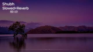 Elevated - Shubh   | Slowed Reverb