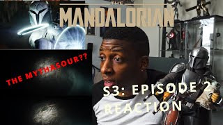 STAR WARS: THE MANDALORIAN - Season 3 Episode 2:  Chapter 18 - REACTION (THE Mythosaur???)