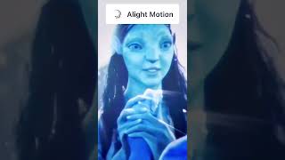 I don’t like it #alightmotion #edit #avatar #musicapp #tsireya #neytiri